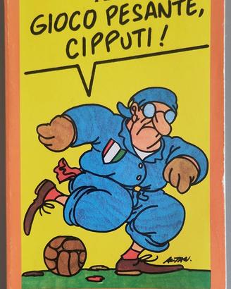 Altan, GIOCO PESANTE, CIPPUTI!, Tascabili Bompiani