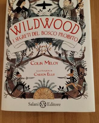 Wildwood - I segreti del bosco proibito
