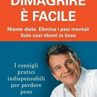 DIMAGRIRE E’ FACILE - MORELLI