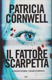 Il fattore Scarpetta, di Patricia Cornwell