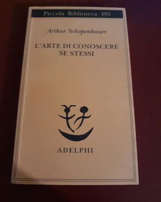 A. Schopenhauer – L’arte di conoscere se stessi