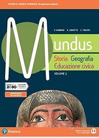 Mundus. Storia geografia ed civica. vol 1