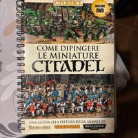 Come dipingere le miniature Citadel