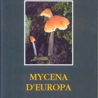  Mycena d´Europa G.Robich Volume 1 Micologia