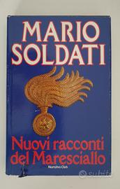 Nuovi racconti del maresciallo di Mario Soldati 
