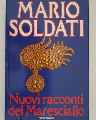 Nuovi racconti del maresciallo di Mario Soldati 
