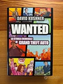 Wanted: La storia criminale di Grand Theft Auto