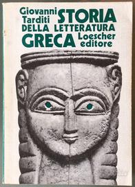 G Tardini STORIA DELLA LETTERATURA GRECA