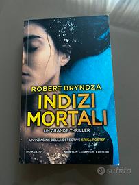 Libro "Indizi Mortali" di Robert Bryndza