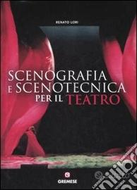 MANUALE DI SCENOGRAFIA E SCENOTECNICA PER TEATRO