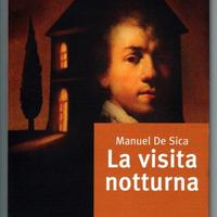 Manuel De Sica: LA VISITA NOTTURNA (Racconti) 2004