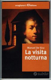 Manuel De Sica: LA VISITA NOTTURNA (Racconti) 2004