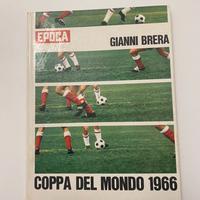 Libro Epoca,Coppa del mondo 1966.Gianni Brera