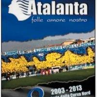 Libro ultras Atalanta folle amore 2 volume
