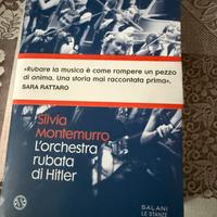L’orchestra rubata di Hitler - Silvia Montemurro