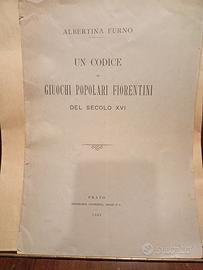 UN  CODICE Giuochi Pop. Fiorentini SEC. XVI