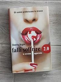 Libro "Falli soffrire 2.0" (S. Argoy)