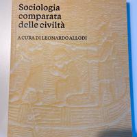 Sociologia comparata delle civiltà-Leonardo Allodi
