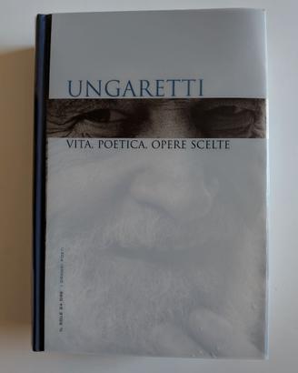 Ungaretti, vita, poetica, opere scelte