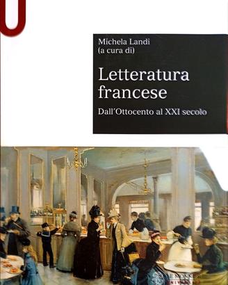 Letteratura francese - Michela Landi (a cura di)