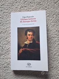 Libro ultime lettere di Jacopo Ortis - Ugo Foscolo