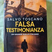 Salvo Toscano, Falsa testimonianza 