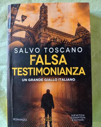 Salvo Toscano, Falsa testimonianza 