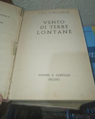 Vento di terre lontane Paul I. Wellman 1941