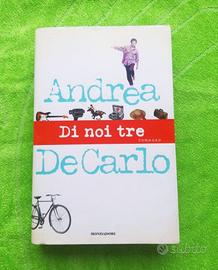 Di  Noi  Tre  . Andrea  De  Carlo
