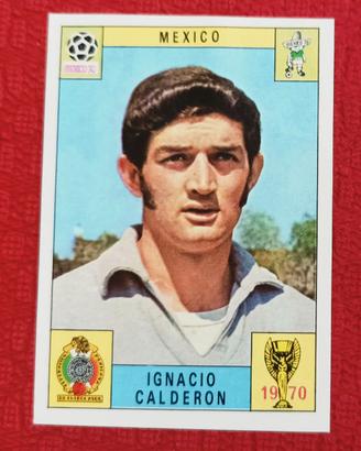 Calciatori Panini Mexico 70 - Mexico - Calderon