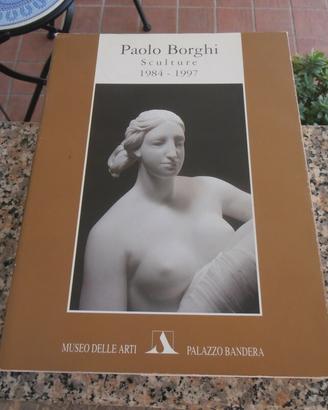 Paolo borghi - sculture - 1984 - 1997