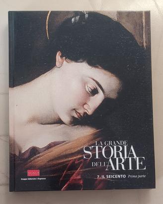 La grande storia dell'arte. il Seicento.