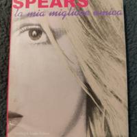 Libro Britney Spears - la mia migliore amica