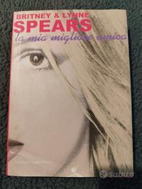 Libro Britney Spears - la mia migliore amica