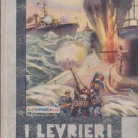 I levrieri del mare Giugno 1942 N. Quintavalle