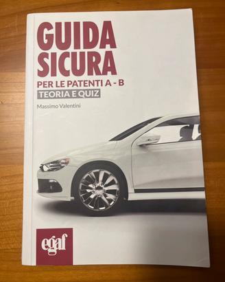 Guida Sicura patenti A - B, Teoria e Quiz