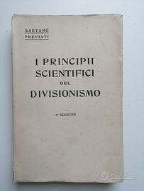 I principi Scentifici del Divisionismo G.Previati