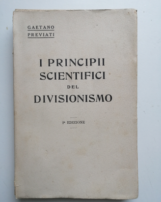 I principi Scentifici del Divisionismo G.Previati