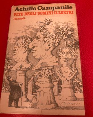 Achille Campanile, Vite degli uomini illustri
