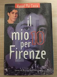 Libro Rui Costa "Il mio 10 per Firenze"