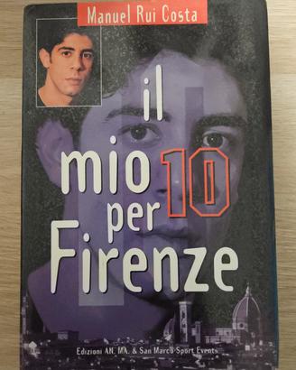 Libro Rui Costa "Il mio 10 per Firenze"