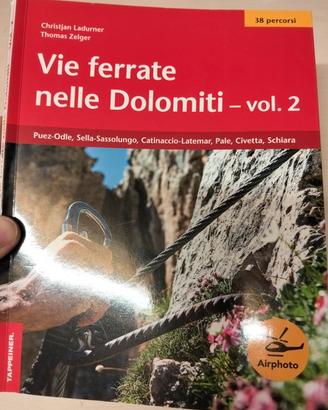 38 Percorsi Vie Ferrate nelle Dolomiti Vol.2 