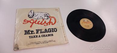 vinile 33 giri "SQUISH" take a chance MR FLAGIO 