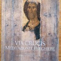 Via crucis - Meditazione e preghiere