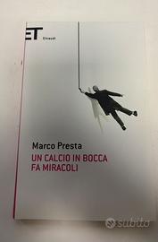 Libro “un calcio in bocca fa miracoli”