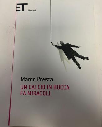 Libro “un calcio in bocca fa miracoli”