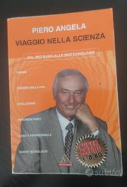 Viaggio nella scienza, Piero Angela