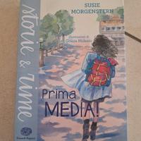 prima media! di susine morgenstern
