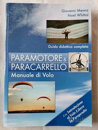 Manuale di volo Parapendio & Paracarrello.