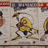 Il Berlusconi, Lo Sgarbi e Il Maniaco illustrato